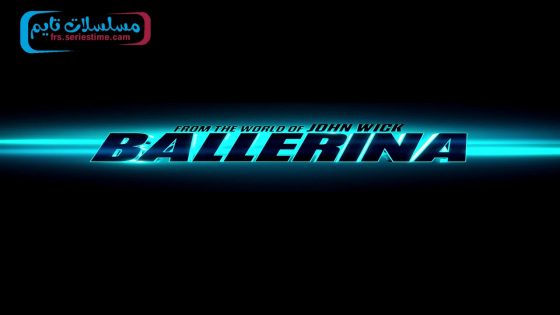 فيلم Ballerina 2025 مترجم