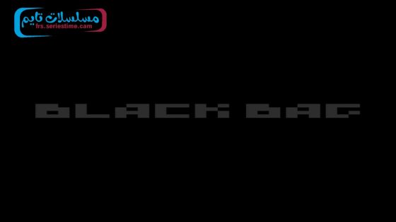 فيلم Black Bag 2025 مترجم