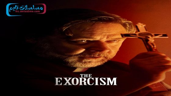 فيلم The Exorcism 2024 مترجم
