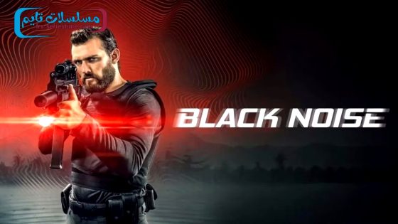 فيلم Black Noise 2023 مترجم