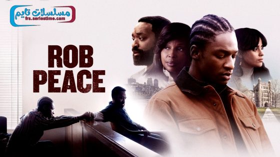 فيلم Rob Peace 2024 مترجم